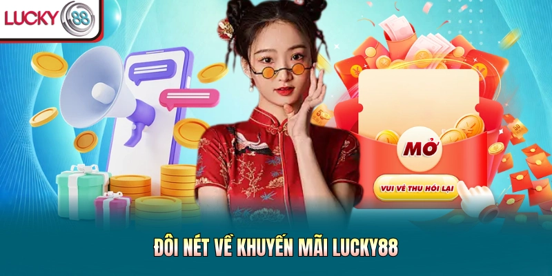 Đôi nét về khuyến mãi Lucky88